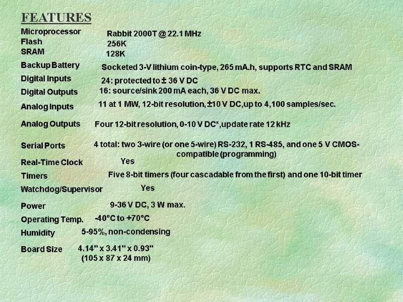 Microprocessor Rabbit 2000T @ 22.1 MHz Flash  256K SRAM 128K Backup Battery Socketed